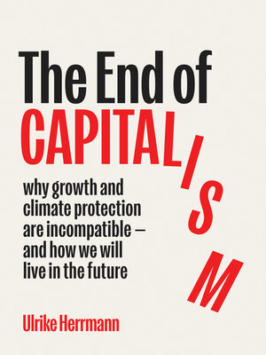 cover image of The End of Capitalism